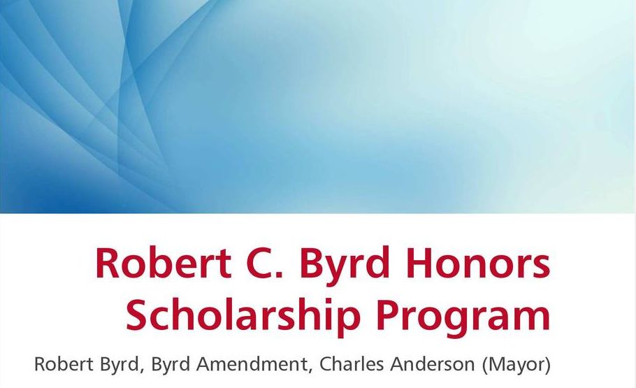 Robert C. Byrd Honors Scholarship Application