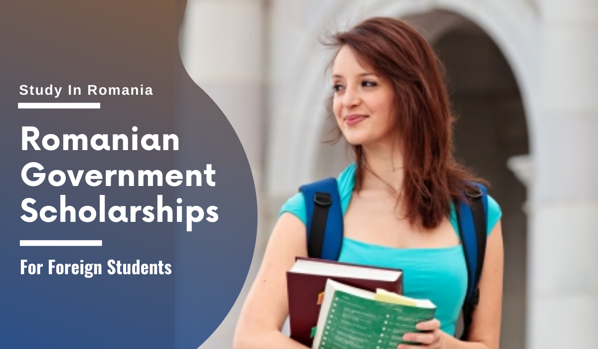 Romanian Government Scholarships for Foreign Students, 20232024