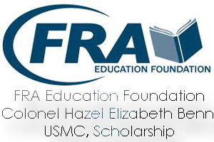 FRA Education Foundation Colonel Hazel Elizabeth Benn, USMC, Scholarship