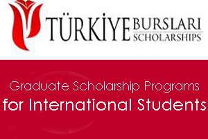 Turkey Graduate Scholarship Program for International Students