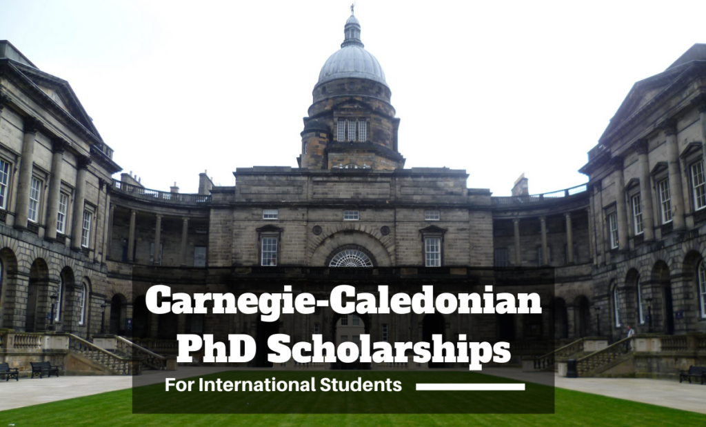 Carnegie-Caledonian PhD Scholarships at Scottish University in UK, 2020