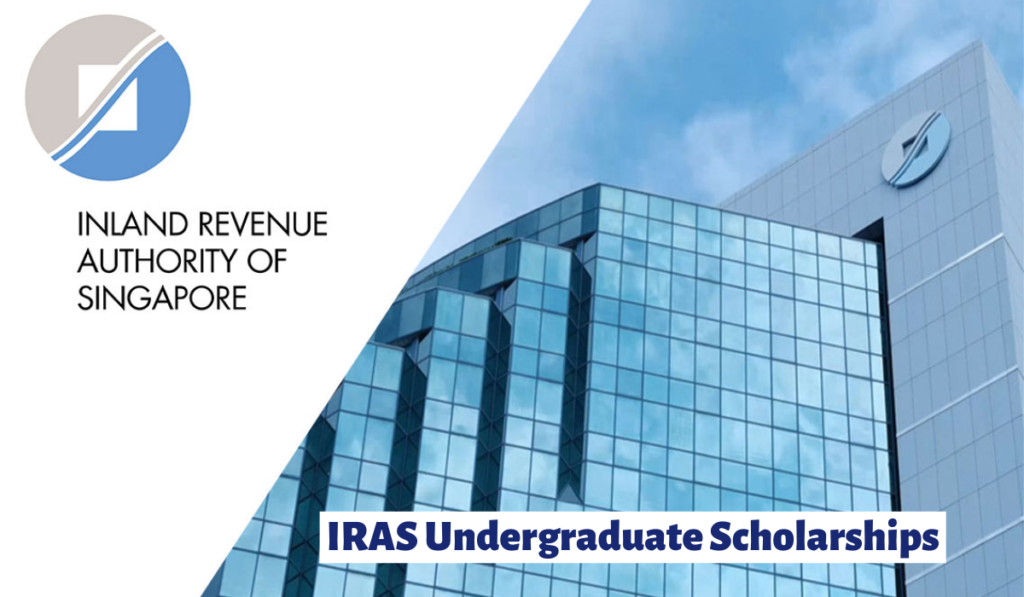 2020 IRAS Undergraduate Scholarships in Singapore