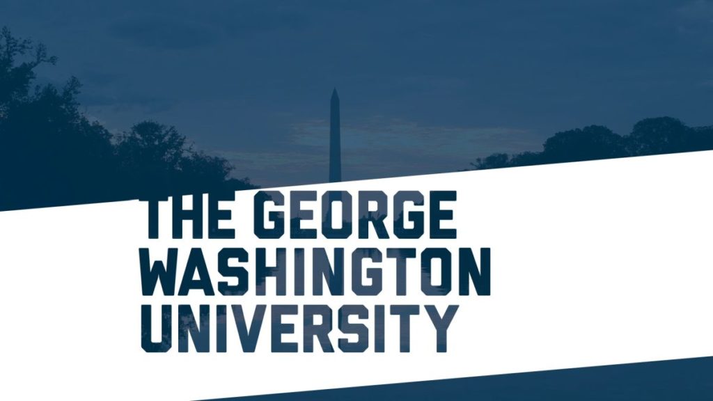 George Washington University Global Leaders Fellowship for Graduate Students in USA, 2019-2020