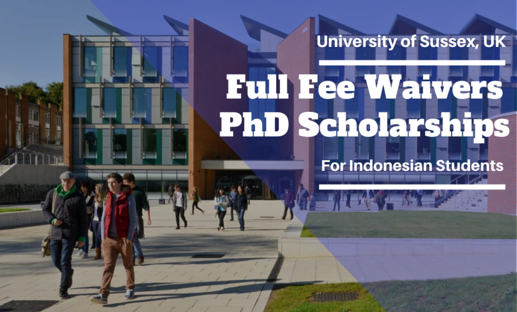 Full Fee Waivers PhD Positionsat University of Sussex in UK, 2020-21