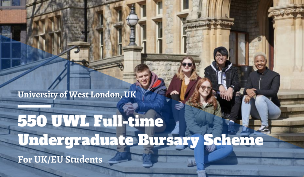550 UWL Full-time Undergraduate Bursary Scheme for UK and EU Students, 2020