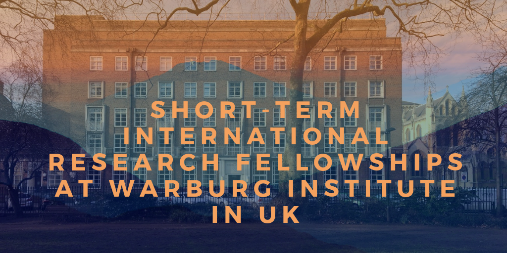 Short-Term International Research Fellowships at Warburg Institute in UK