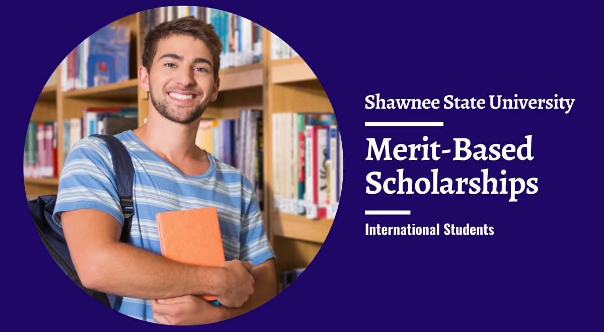 Merit-Based Scholarships at Shawnee State University in USA, 2023