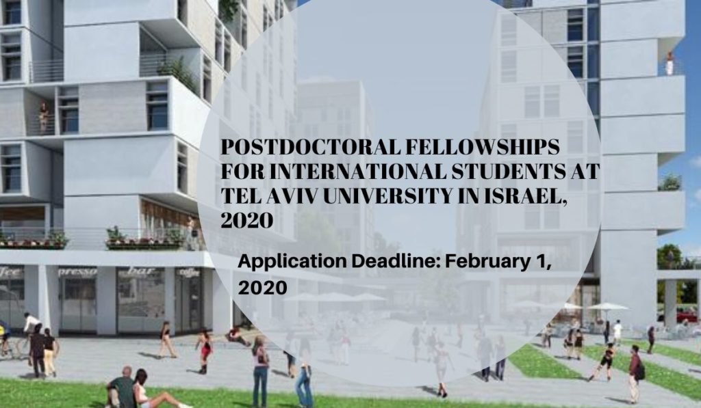 Postdoctoral Fellowships for International Students at Tel Aviv University in Israel, 2020