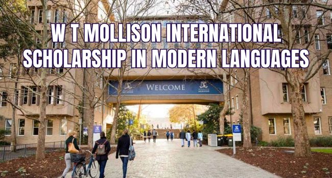 W T Mollison International Scholarship in Modern Languages at University of Melbourne, Australia