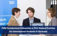 TUM Postdoctoral Fellowship or PhD Student Position for International Students in Germany, 2019