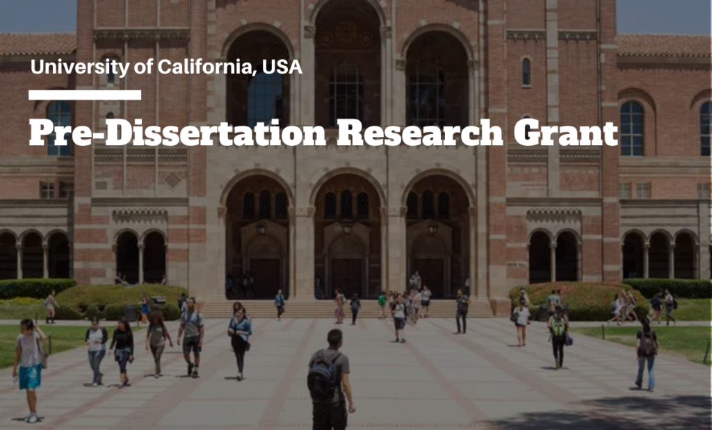 Pre-Dissertation Research Grant at University of California, USA 2020