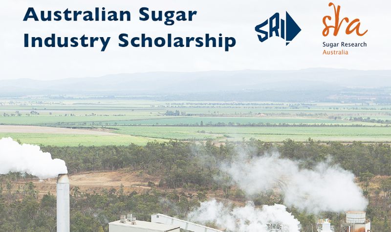 Australian Sugar Industry Scholarship at Sugar Research Institute in Australia, 2019
