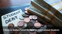 7 Ways to Reduce School Budget for International Students