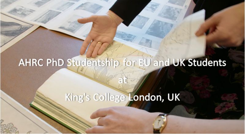 AHRC PhD Studentship for EU and UK Students at King's College London, UK