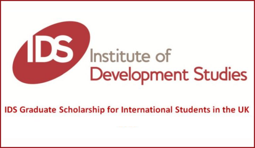 IDS Graduate Scholarship for International Students in the UK, 2020