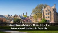 Sydney Speaks Master's Thesis Award for International Students in Australia