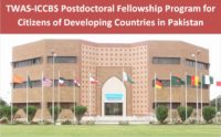 TWAS-ICCBS Postdoctoral Fellowship Program for Citizens of Developing Countries in Pakistan