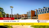 University of Sussex Fully-funded PhD Scholarships for UK/EU and Non-EU Students, 2019