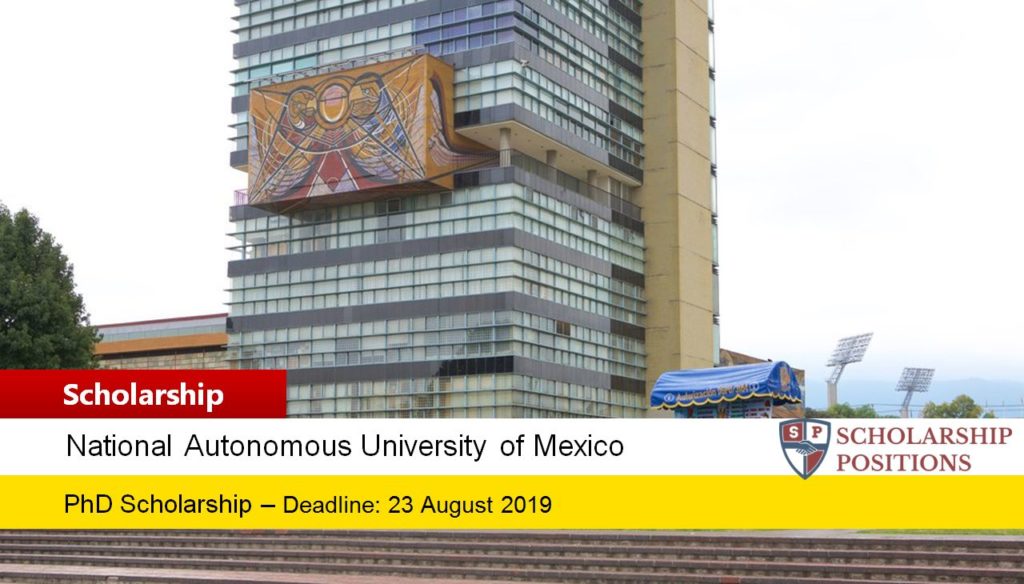 UNAM Post Doctoral Scholarship Program in Mexico, 2019
