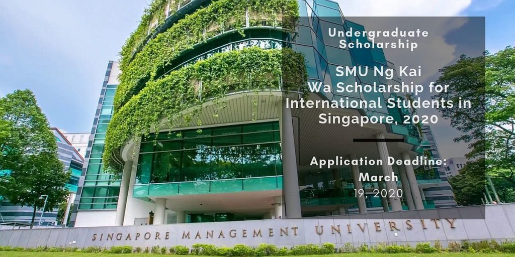SMU Ng Kai Wa Scholarship for International Students in Singapore, 2020
