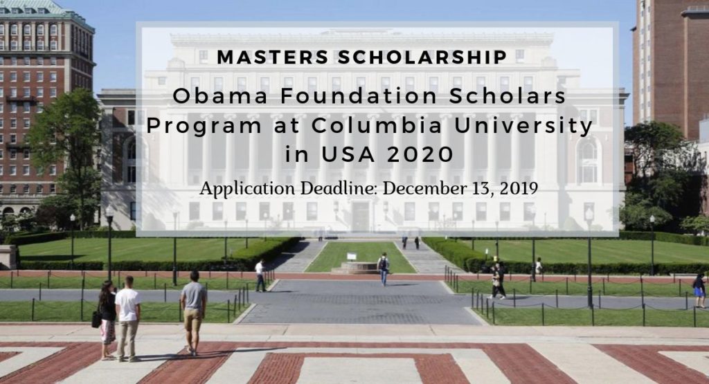 Obama Foundation Scholars Program at Columbia University in USA 2020