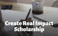 Create Real Impact Scholarship