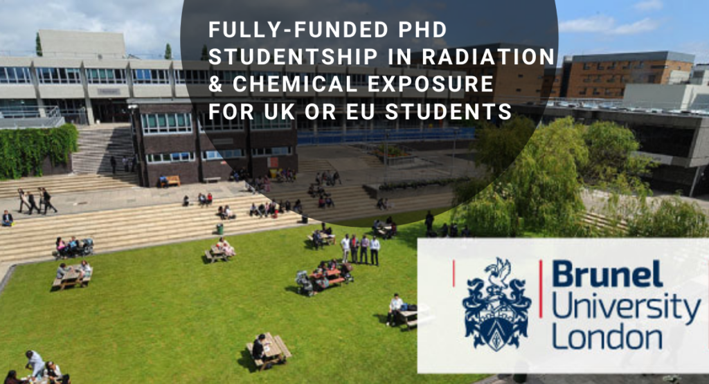 Fully-Funded PhD Studentship in Radiation & Chemical Exposure for UK or EU students