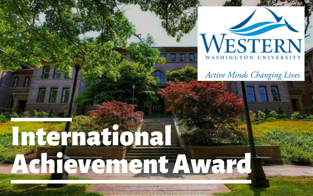 International Achievement Award at Western Washington University, USA