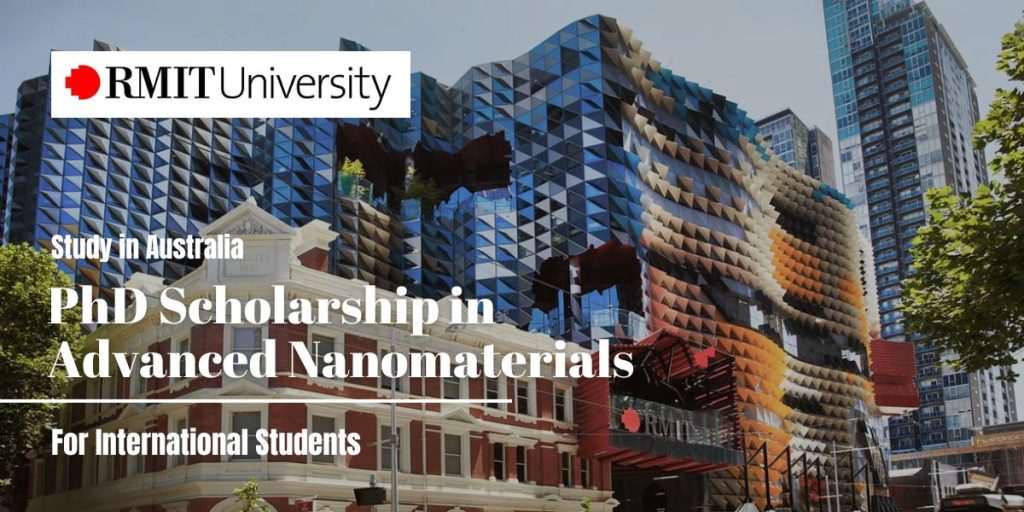 International PhD Scholarship in Advanced Nanomaterials at RMIT University