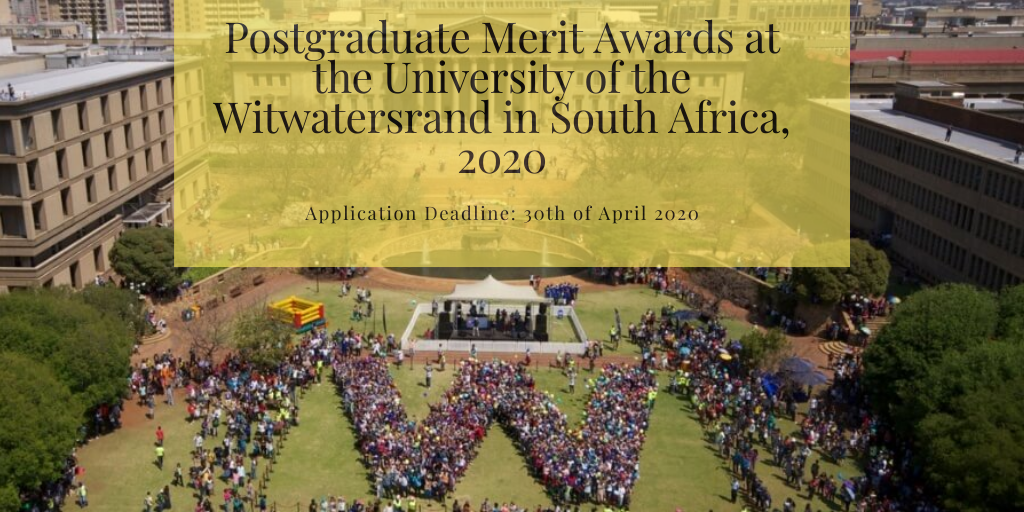 Postgraduate Merit Awards at the University of the Witwatersrand in South Africa, 2020