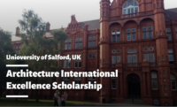 Architecture International Excellence Scholarship at the University of Salford, UK