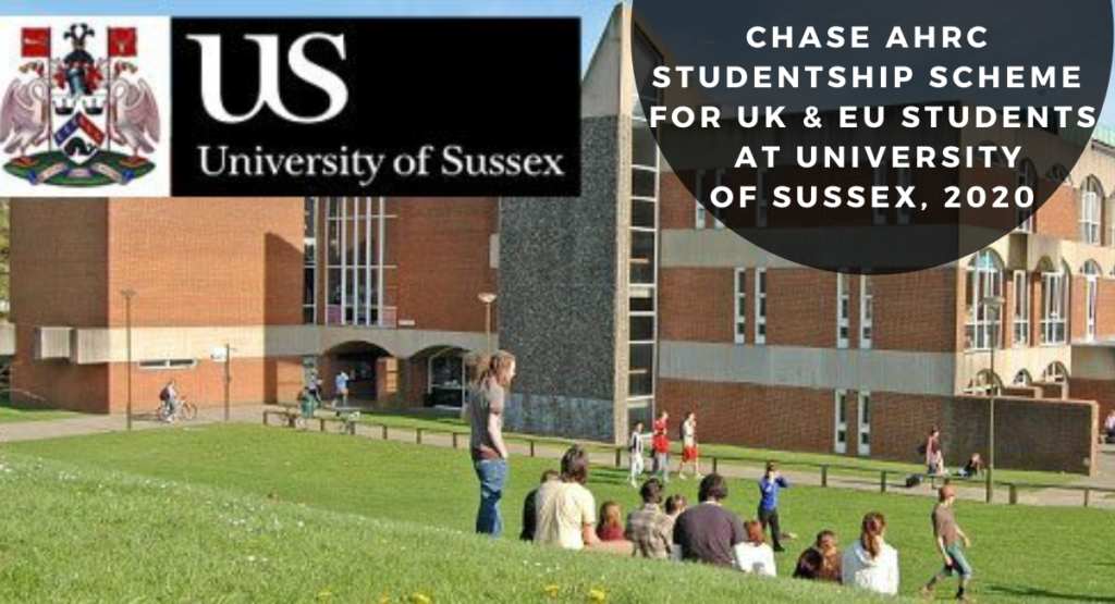 CHASE AHRC Studentship Scheme for UK & EU Students at University of Sussex, 2020
