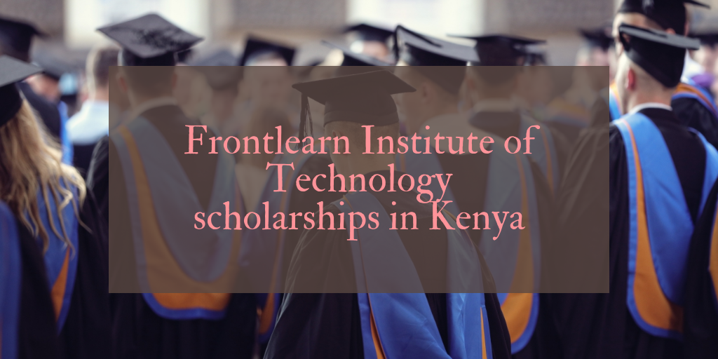 Frontlearn Institute of Technology scholarships in Kenya