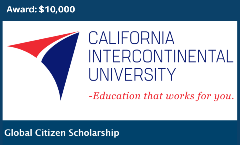 Global Citizen Scholarship for International Students at California Intercontinental University, USA
