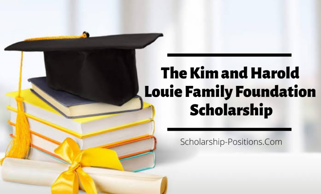 Louie Family Foundation Scholarship