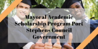Mayoral Academic Scholarship Program Port Stephens Council Government