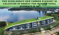 PhD Scholarship New Carbon Economy in Valuation of Energy for International Students in UK