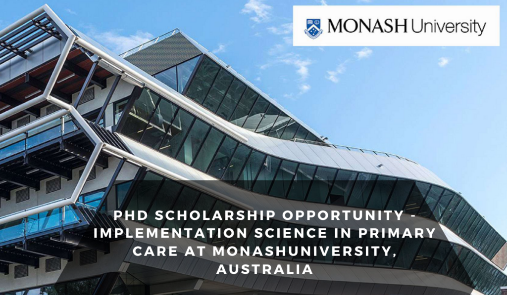 PhD Scholarship Opportunity - Implementation Science in Primary Care at Monash University, Australia