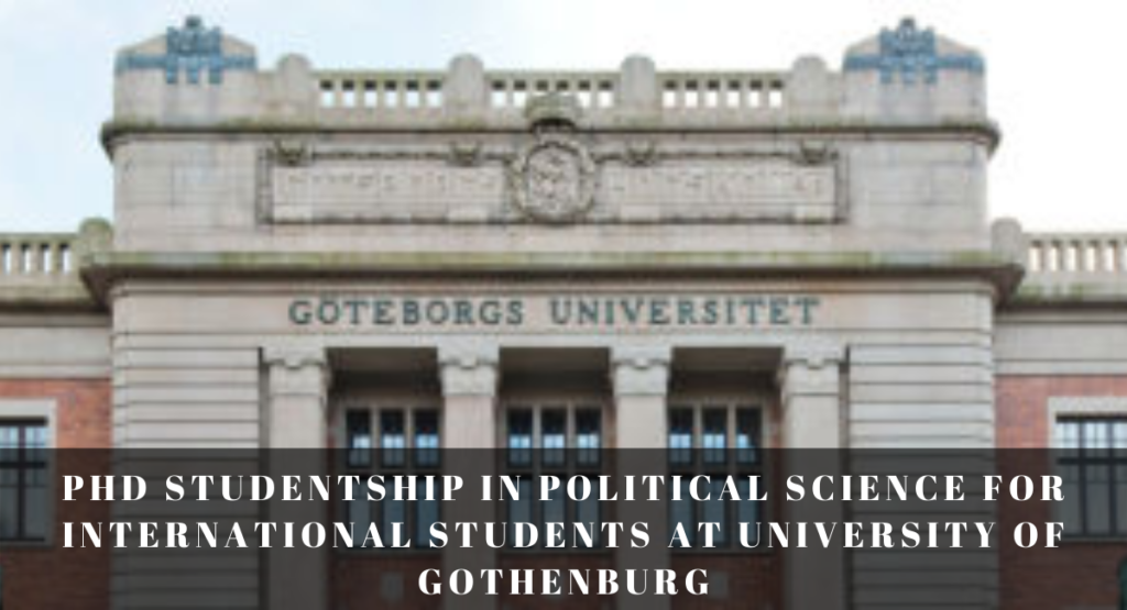 PhD Studentship in Political Science for International Students at University of Gothenburg