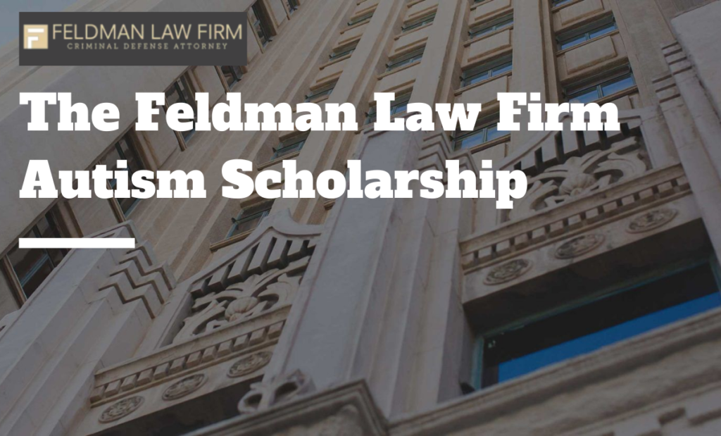 The Feldman Law Firm 2019 Autism Scholarship