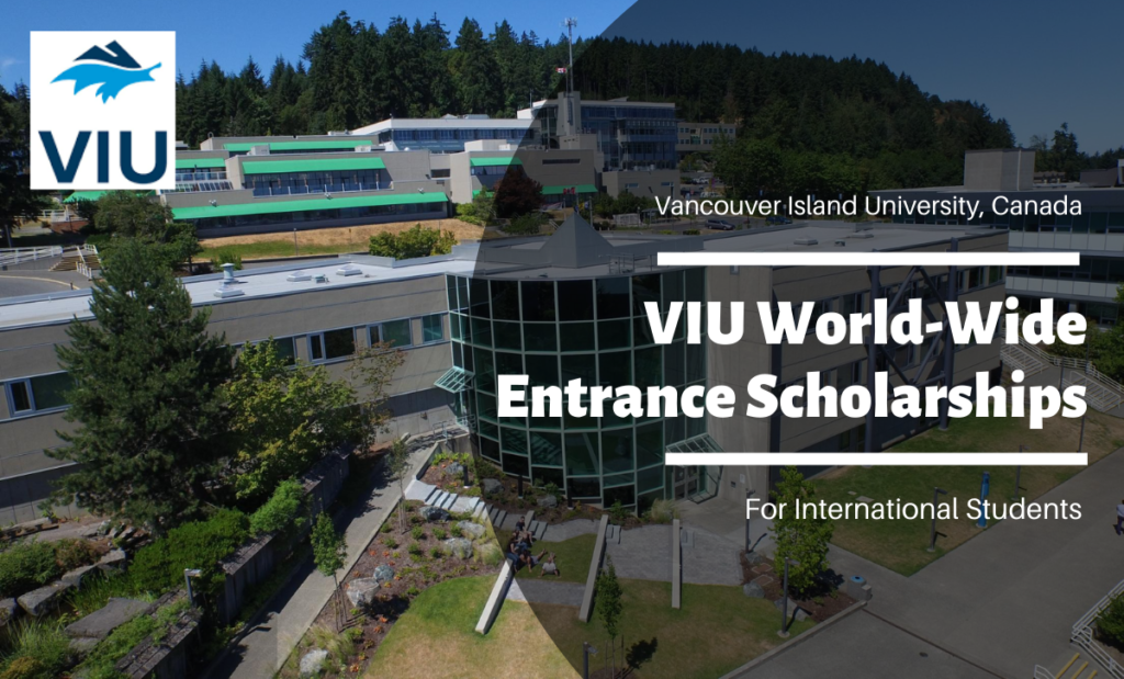 VIU World-Wide Entrance Scholarships for International Students in Canada