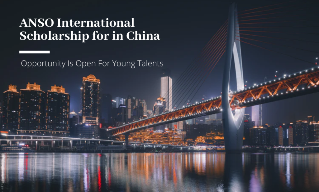 ANSO International Scholarship for Young Talents in China