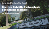 Beatrice Ratcliffe International Postgraduate Scholarship in Music at University of Auckland, New Zealand