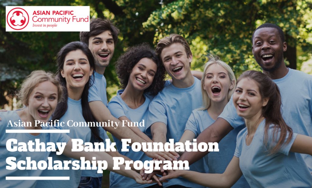 Cathay Bank Foundation Scholarship Program, 2020 Scholarship