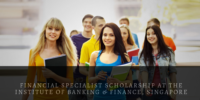 Financial Specialist Scholarship at the Institute of Banking & Finance, Singapore