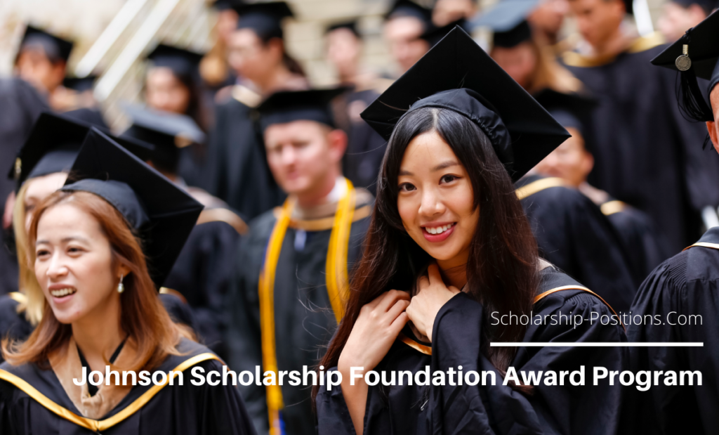 Johnson Scholarship Foundation Award Program