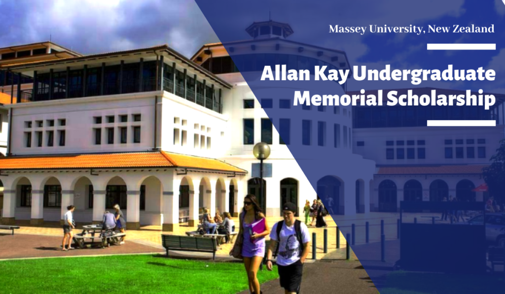 Allan Kay Undergraduate Memorial Scholarship at Massey University, New Zealand