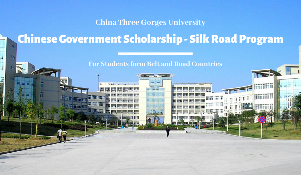 Chinese Government Scholarship-Silk Road Program at China Three Gorges University, 2020-2021