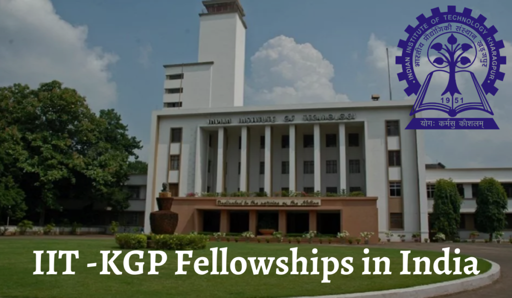 Indian Institute of Technology Kharagpur Fellowships in India