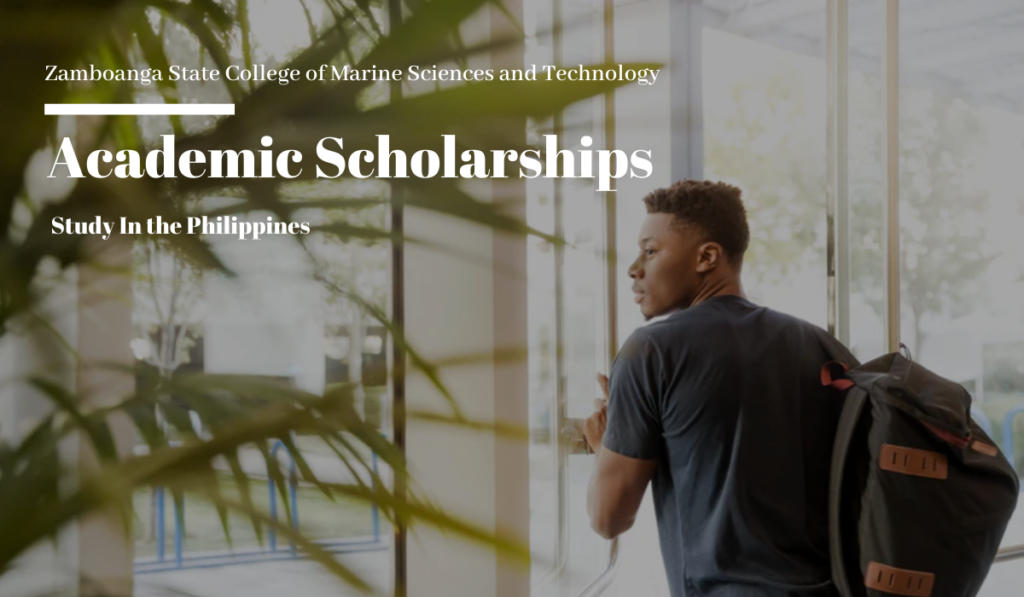 Zamboanga State College of Marine Sciences and Technology Academic Scholarships in the Philippines